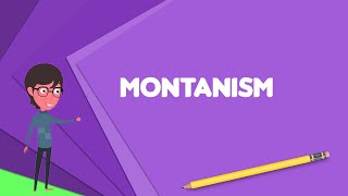 What is Montanism Explain Montanism Define Montanism Meaning of Montanism [upl. by Inavoy]