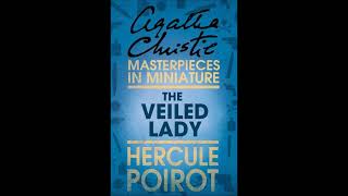 La Dama Velata The Veiled Lady  Hercule Poirot  Agatha Christie [upl. by Newg358]