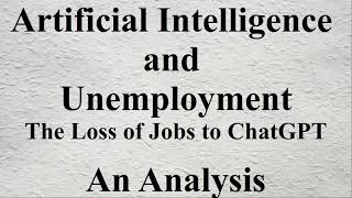 Artificial Intelligence and Unemployment  An Analysis [upl. by Marice]