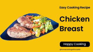 Chicken Breast Recipe in 15 Minutes  Simple amp Flavourful [upl. by Aidnahs]