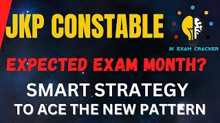 JKP CONSTABLE EXPECTED EXAM MONTH II HOW TO ACCELERATE YOUR PREPARATION II jkpconstable jkssbexam [upl. by Immanuel541]