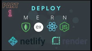 How to deploy MERN project NodeJS React using render and netlify PART 1 [upl. by Yoccm]