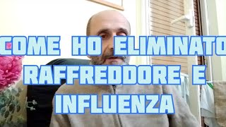 COME NON PRENDERE RAFFREDDORE E INFLUENZA raffreddore influenza [upl. by Sheelah]