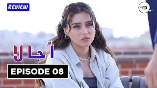 Ujala Episode 8 Upcoming Storyline amp Review  21st October 2024  Dramalar Inceleme TV [upl. by Shaylynn521]