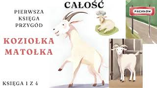 Pierwsza Księga Przygód Koziołka Matołka  Po polsku  Audiobook dla dzieci  Koziołek Matołek [upl. by Aninaig350]