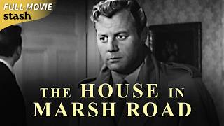 The House in Marsh Road  1960s Classic Thriller  Full Movie  Montgomery Tully [upl. by Daniella]