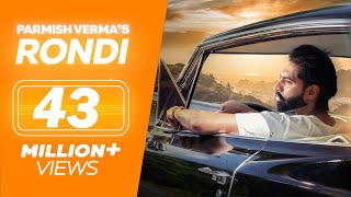 PARMISH VERMA  RONDI  Latest Punjabi Songs  LOKDHUN [upl. by Rafaellle]