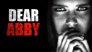 quotDear Abbyquot Creepypasta [upl. by Cataldo]