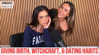 Giving Birth Witchcraft amp Dating Habits  Ep 114  Unwaxed Podcast [upl. by Arada]