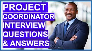 PROJECT COORDINATOR Interview Questions and Answers [upl. by Sidon]