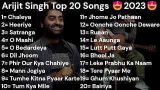 Arijit Singh Top 20 Songs 2023  New Song  Krijit Music  Chaleya Heeriye Satranga O Maahi [upl. by Bohner]