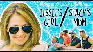 Jessies Girl  Stacys Mom Official Face Vocal Band Cover [upl. by Thanh790]