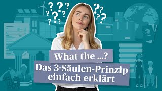 Vorsorge Wie funktioniert das 3SäulenPrinzip – Einfach erklärt [upl. by Llenel]