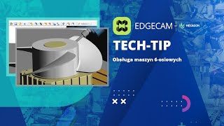 EDGECAM  Obsługa maszyn 6osiowych [upl. by Kucik]