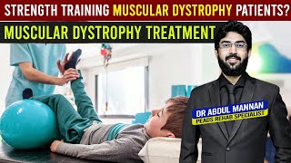 Is Strength training recommended in Muscular Dystrophy Patient  DMD treatment [upl. by Bohlen]