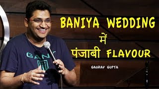 Baniya Wedding Mein Punjabi Flavour  Stand Up Comedy by Gaurav Gupta [upl. by Latimer]