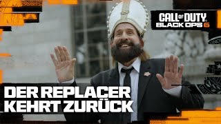 Der Replacer kehrt für Call of Duty Black Ops 6 zurück [upl. by Yendirb]