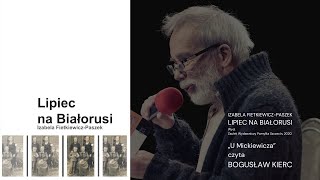 Bogusław Kierc czyta wiersz Izy FietkiewiczPaszek pt „U Mickiewicza” z tomu „Lipiec na Białorusi” [upl. by Leicester914]