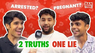 Two Truths One Lie  BanterTV Edition [upl. by Dyana]