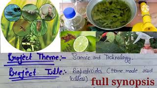 biopesticides ।। full synopsis।। new project ideas for science Inspire Award ।।new model idea [upl. by Nomead308]