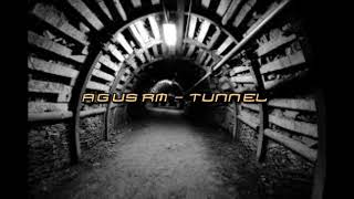 Agus RM  Tunnel [upl. by Larentia]