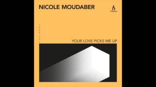 Nicole Moudaber – Your Love Picks Me Up – Truesoul – TRUE1292 [upl. by Ungley]