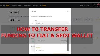 BINANCE Paano Magtransfer from FUNDING to FIAT and SPOT WALLET SEPTEMBER 2021 [upl. by Annawak351]