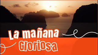 La mañana gloriosa  Himno 218 [upl. by Enimzzaj]