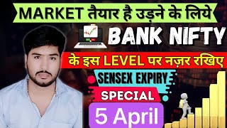 SENSEX EXPIRY special  NIFTY prediction and BANKNIFTY analysis for tomorrow  5 April Friday 2024 [upl. by Annor]