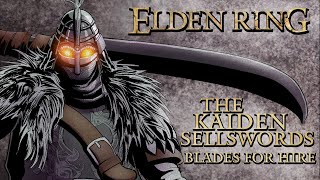 Elden Ring Lore  The Kaiden Sellswords Blades for Hire [upl. by Wharton]