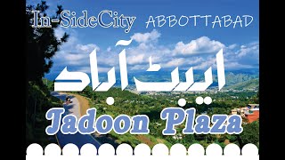 Abbottabad  Jadoon Plaza Best Shopping market of Abbottabad [upl. by Oira771]