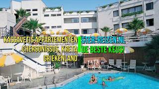 Kassavetis Appartementen Chersonissos Kreta Griekenland  Ster Reizen [upl. by Ramed]