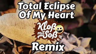 Total Eclipse Of The Heart Remix [upl. by Shayn995]