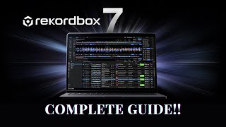 Rekordbox 7  Complete Guide [upl. by Frierson]