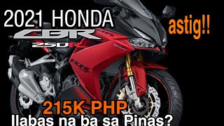 2021 Honda CBR 250RR quotFull Detailed Tagalog Reviewquot Specs Features Price Ilabas naba sa Pinas to [upl. by Brenza]