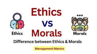 Difference between Ethics and Morality [upl. by Nalim777]