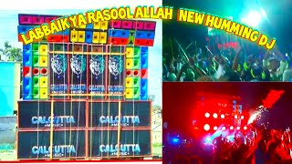 Labbaik Ya Rasool Allah  DJ Feroj Remix  New Humming DJ in 2025 Muharram Special [upl. by Ayotol]