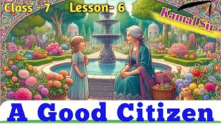 A Good Citizen  हिन्दी अनुवाद amp WordsMeanings Class 7 [upl. by Anawk]