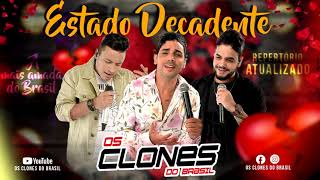 ESTADO DECADENTE  OS CLONES DO BRASIL  AO VIVO EM XIQUEXIQUE 2019 [upl. by Whang]