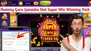 Rummy Guru New Update Today  Ganesha Slot Winning Tricks  Rummy Guru Fast Withdrawal Success [upl. by Sudbury]