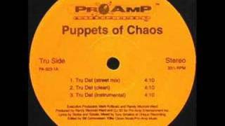 Puppets Of Chaos  Tru Dat [upl. by Adekram]