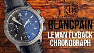 Blancpain Leman Flyback Chronograph Big Date 2885F11B30B53B [upl. by Codee]