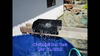 Waterfall Box Test 82812 [upl. by Hoebart]