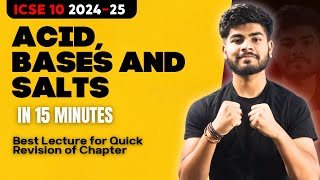 Acids Bases Salt in 15 Minutes  ICSE Class 10 2025  One Shot  Pranay Mishra [upl. by Rutledge]