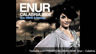 Enur  Calabria 2008 Ft Natasja High Quality [upl. by Jacquelynn810]