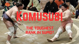 Komusubi is the toughest rank in Sumo Wrestlingor is it [upl. by Laurence]