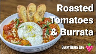 Roasted Tomatoes with Burrata and Crostini  Quick and Easy Recipe  Burrata Cheese  How to make [upl. by Nosae582]