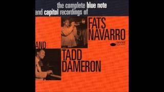 Tadd Dameron with Fats Navarro  Dameronia [upl. by Ebsen]