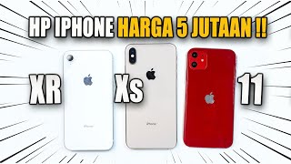 3 iPhone Terbaik Harga 5 Jutaan‼️Pilih iPhone 11 iPhone Xr atau iPhone Xs [upl. by Sherborne]