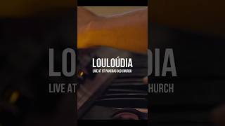 Louloúdia Live at St Pancras Old Church [upl. by Jacklin231]